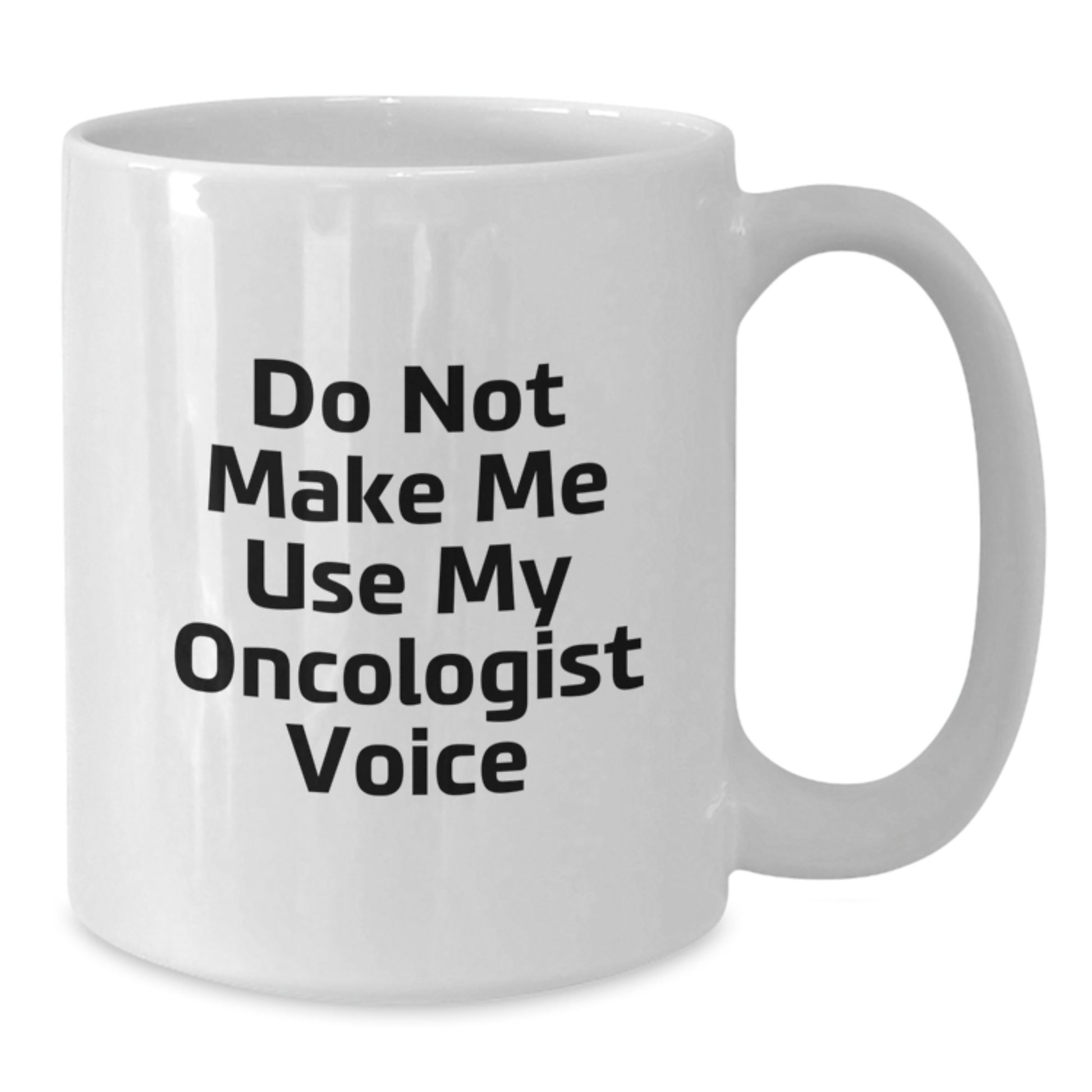 Funny White Coffee Mug Gifts from Friends to Oncologist for Graduation - Additional