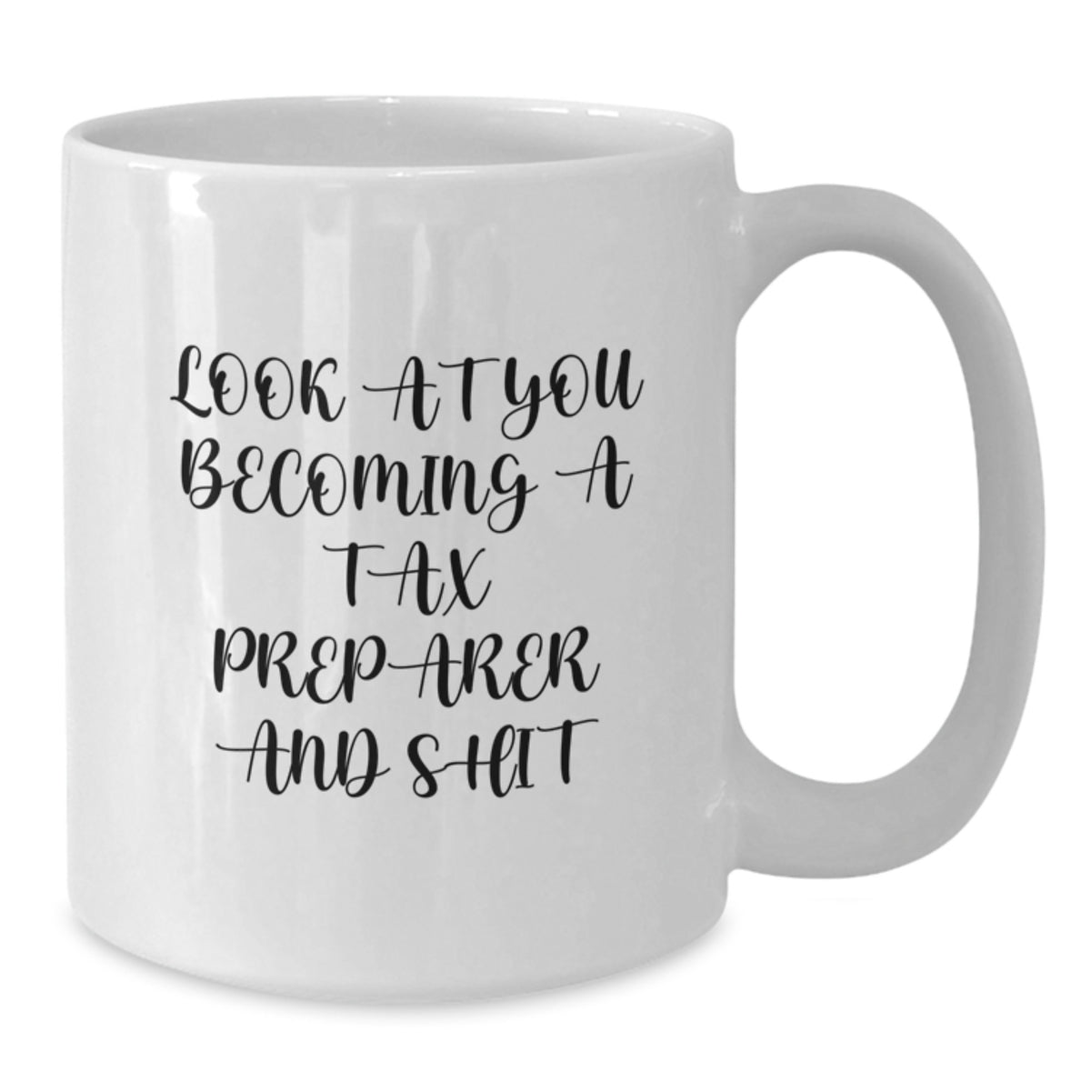 Tax Preparer Gift for Him A Humorous Keepsake Mug - Additional
