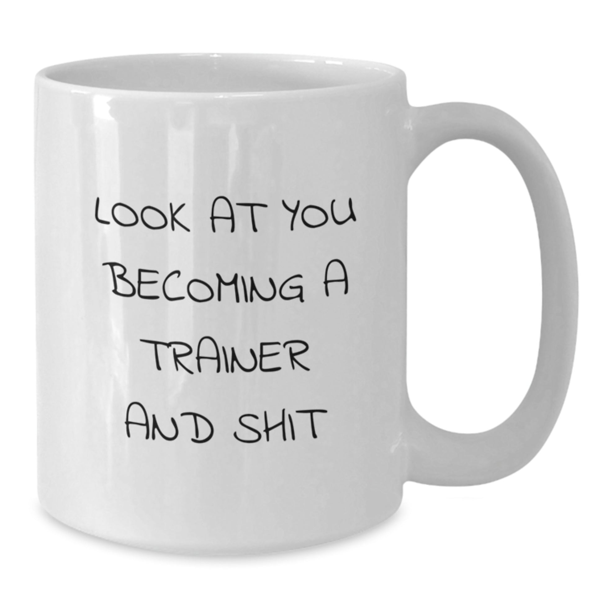 Funny Trainer Gifts for Men, Unique White Coffee Mug from Friends, Inspirational Quote for Valentine's - Additional