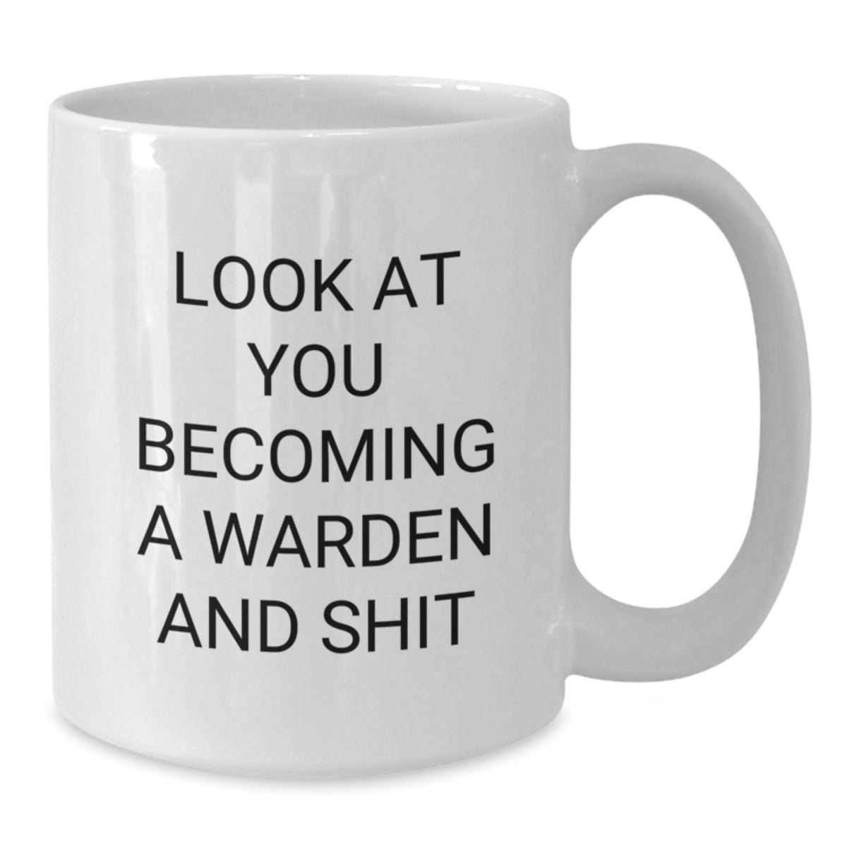 Warden Coffee Mug Gift for Him - A Humorous Keepsake for Him - Additional
