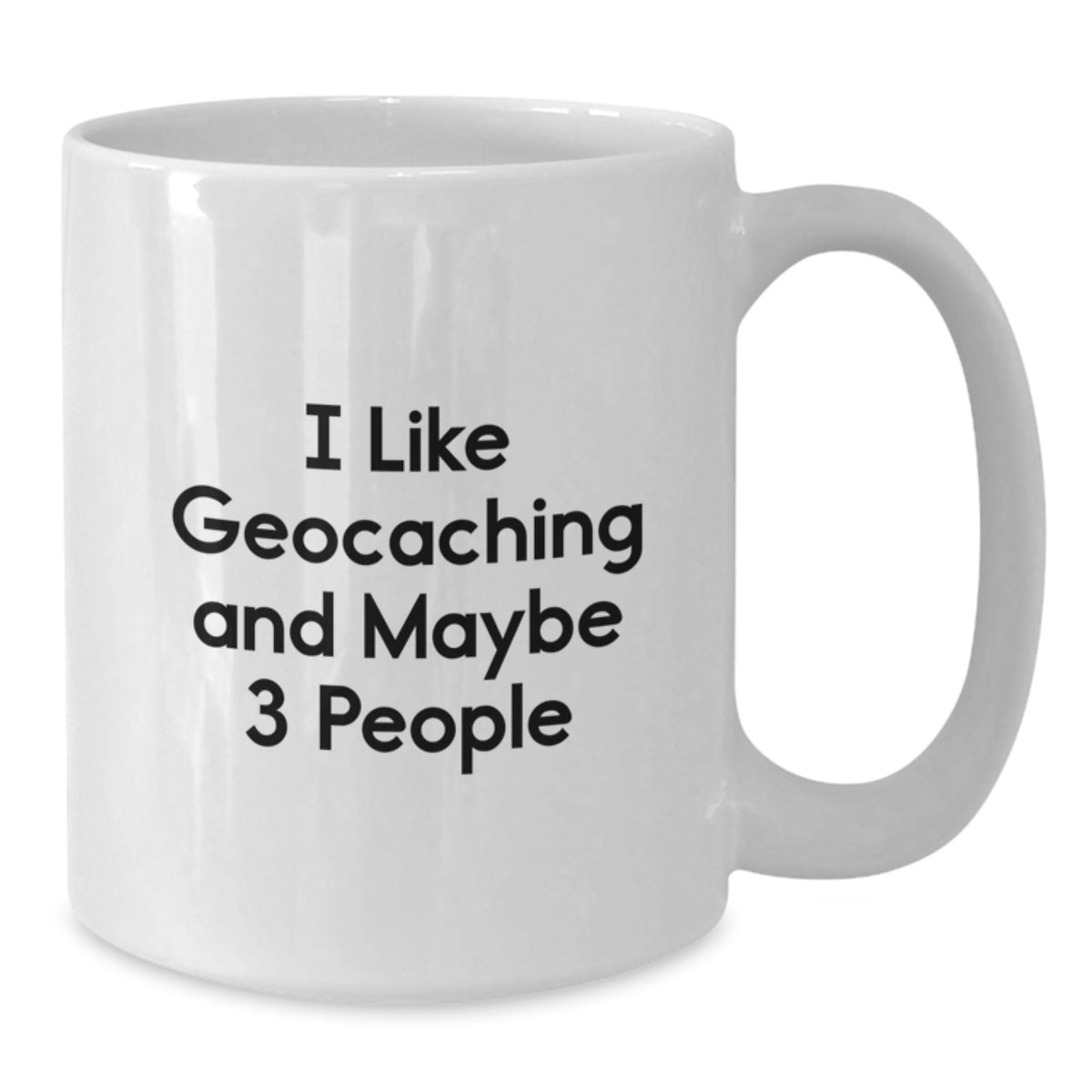 Geocaching Coffee Mug Gift for Him - I Like Geocaching Keepsake - Additional