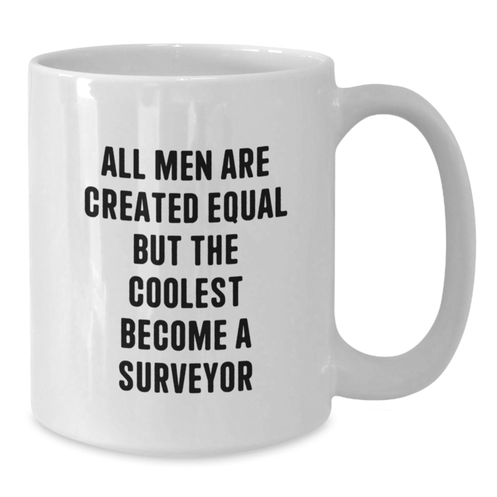 Funny Surveyor White Coffee Mugs for Men Gifts from Friends Birthday - Additional