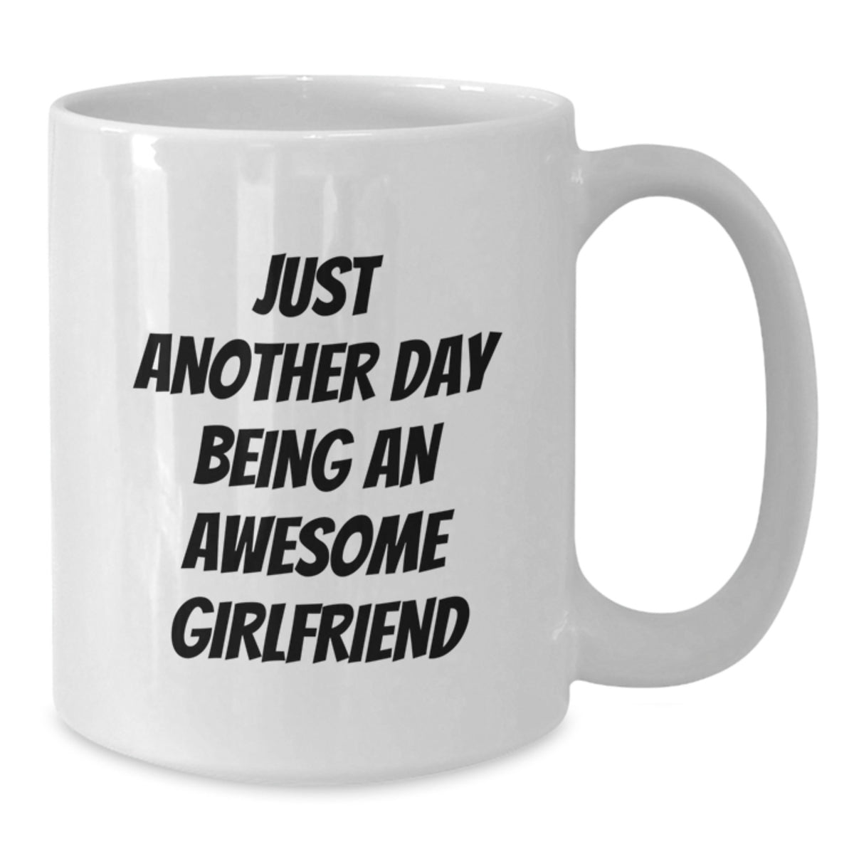 Girlfriend Gift Cheerful Quote Coffee Mug Keepsake for Him - Additional