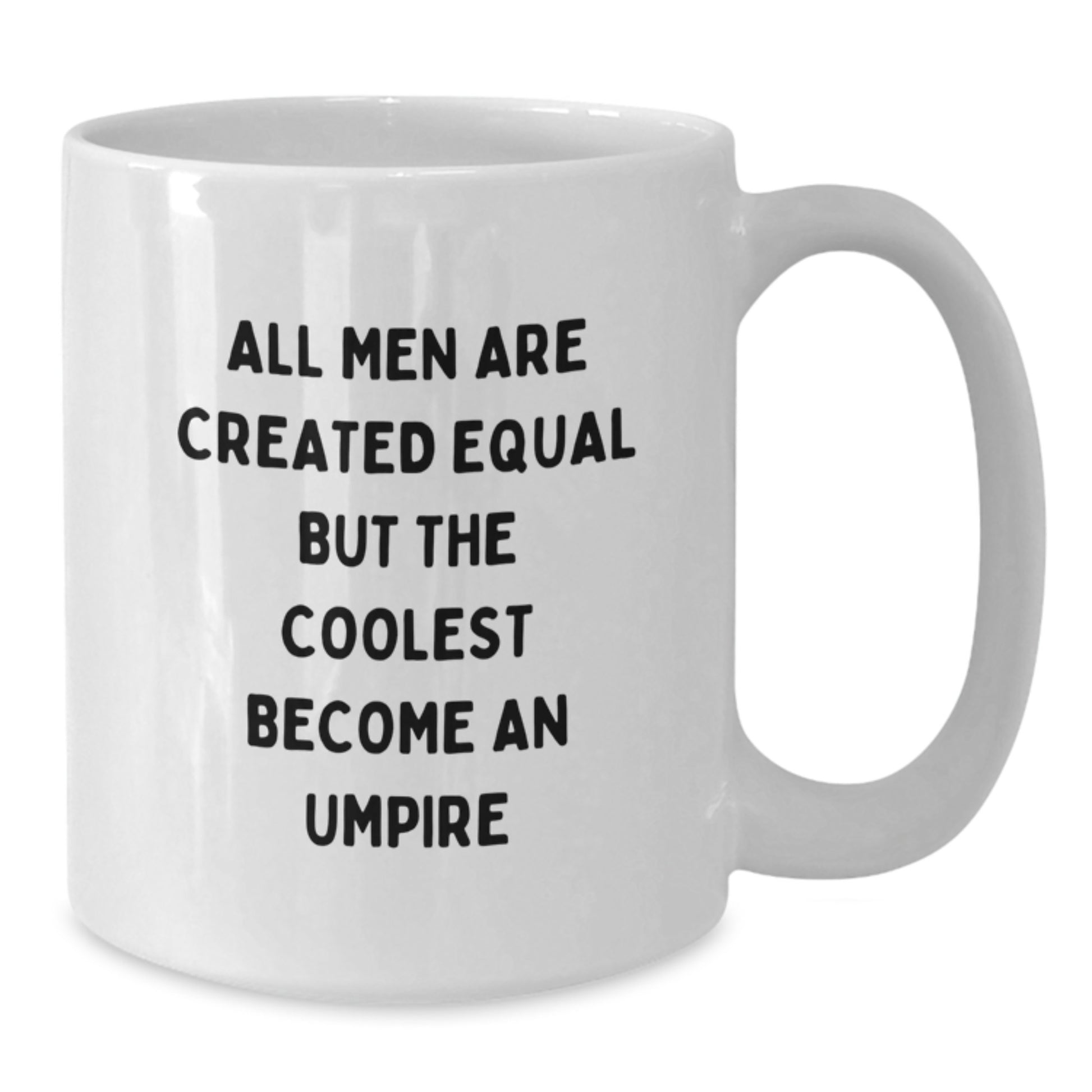 Funny Umpire Gifts for Men White Coffee Mug - Umpire Enthusiasts Christmas Unique Gifts from Friends - Additional
