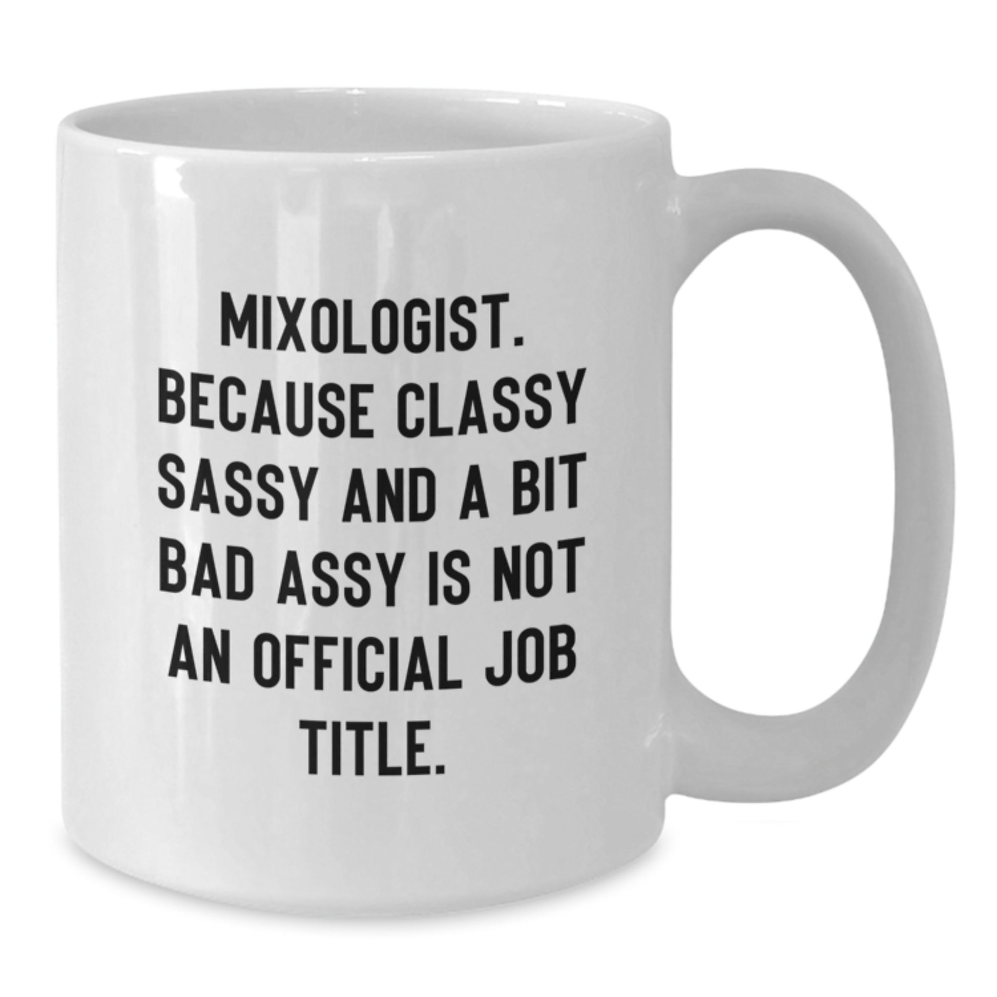 Gifts from Friends for Mixologist - Funny Mixology Quotes on White Coffee Mug, Perfect Christmas Unique Gifts for Him or Her, Unique Barista Mug - Additional