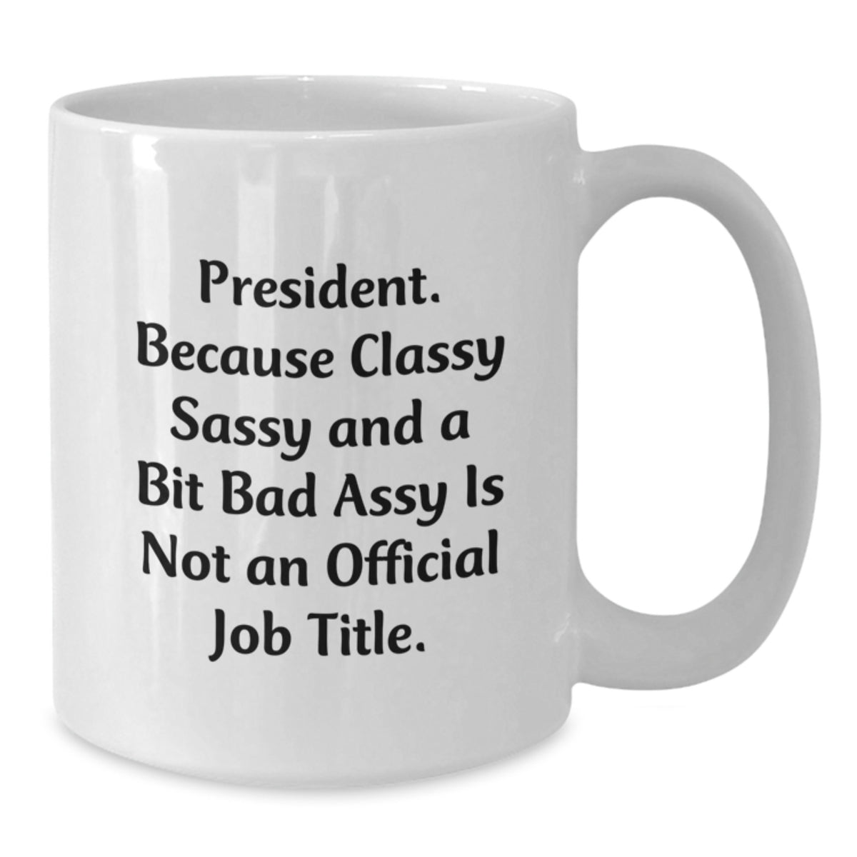 President Keepsake White Coffee Mug for Him 11oz Ceramic Christmas Gift - Additional