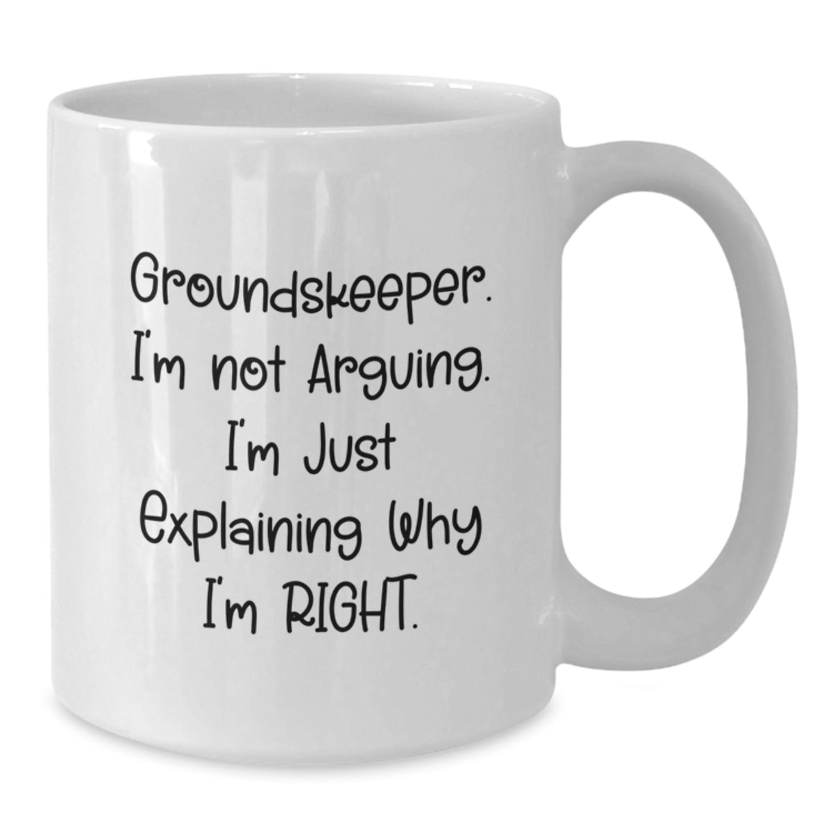 Christmas Gift for Her - Groundskeeper Quote Mug, A Righteous Present - Additional