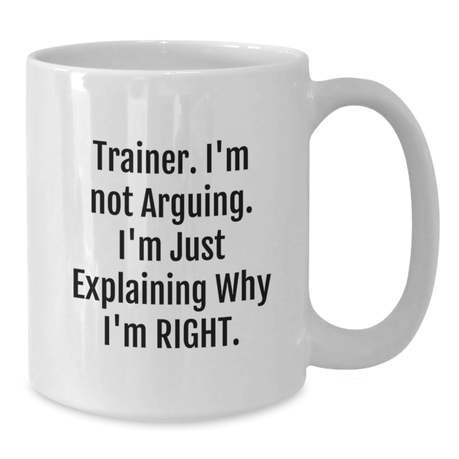 Funny Trainer Gifts from Family and Friends for Trainer, White Coffee Mug, Graduation Unique Gifts - Additional