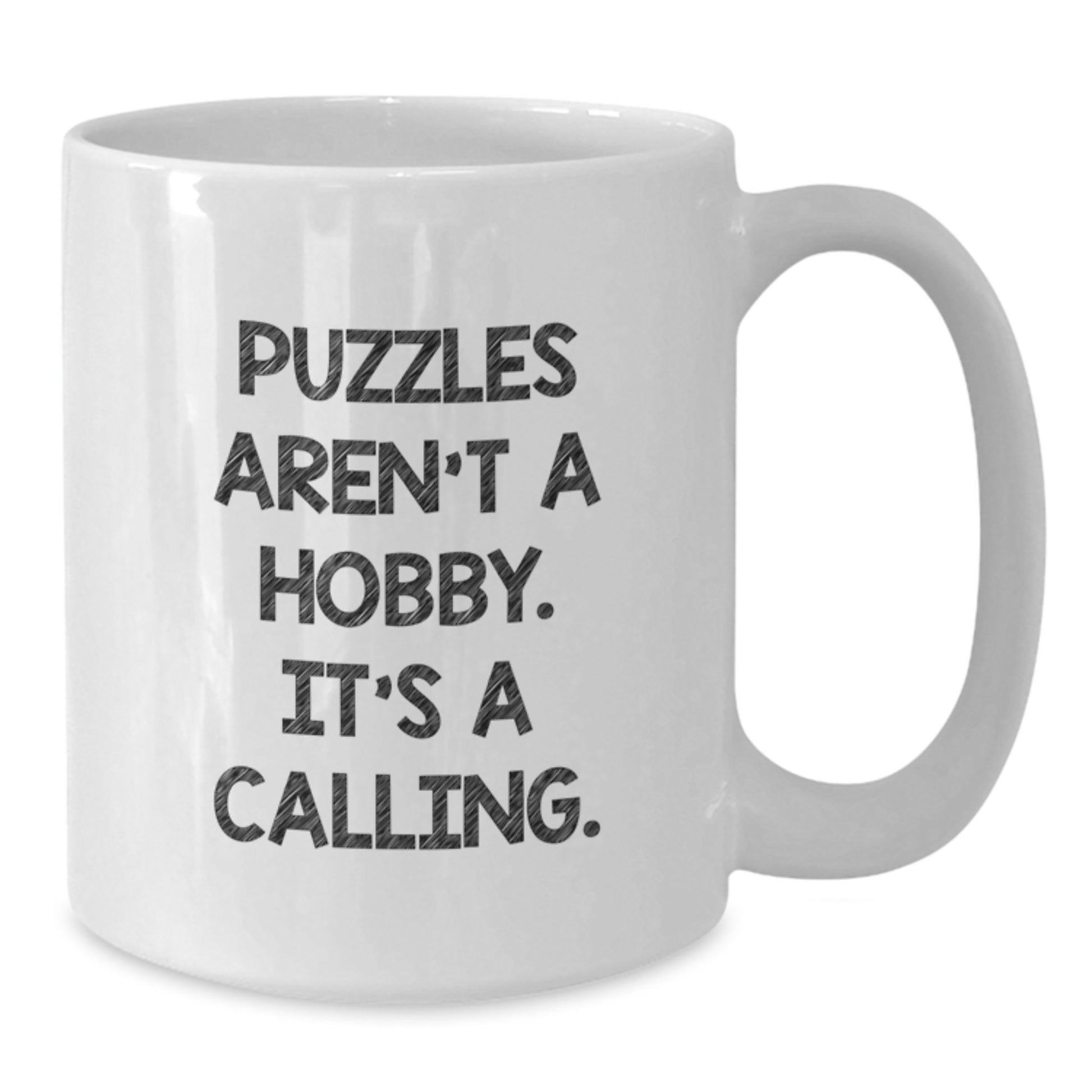Puzzles Aren't A Hobby Gifts from Friends for Puzzles Lovers, White Coffee Mug for Graduation Unique Gifts - Additional
