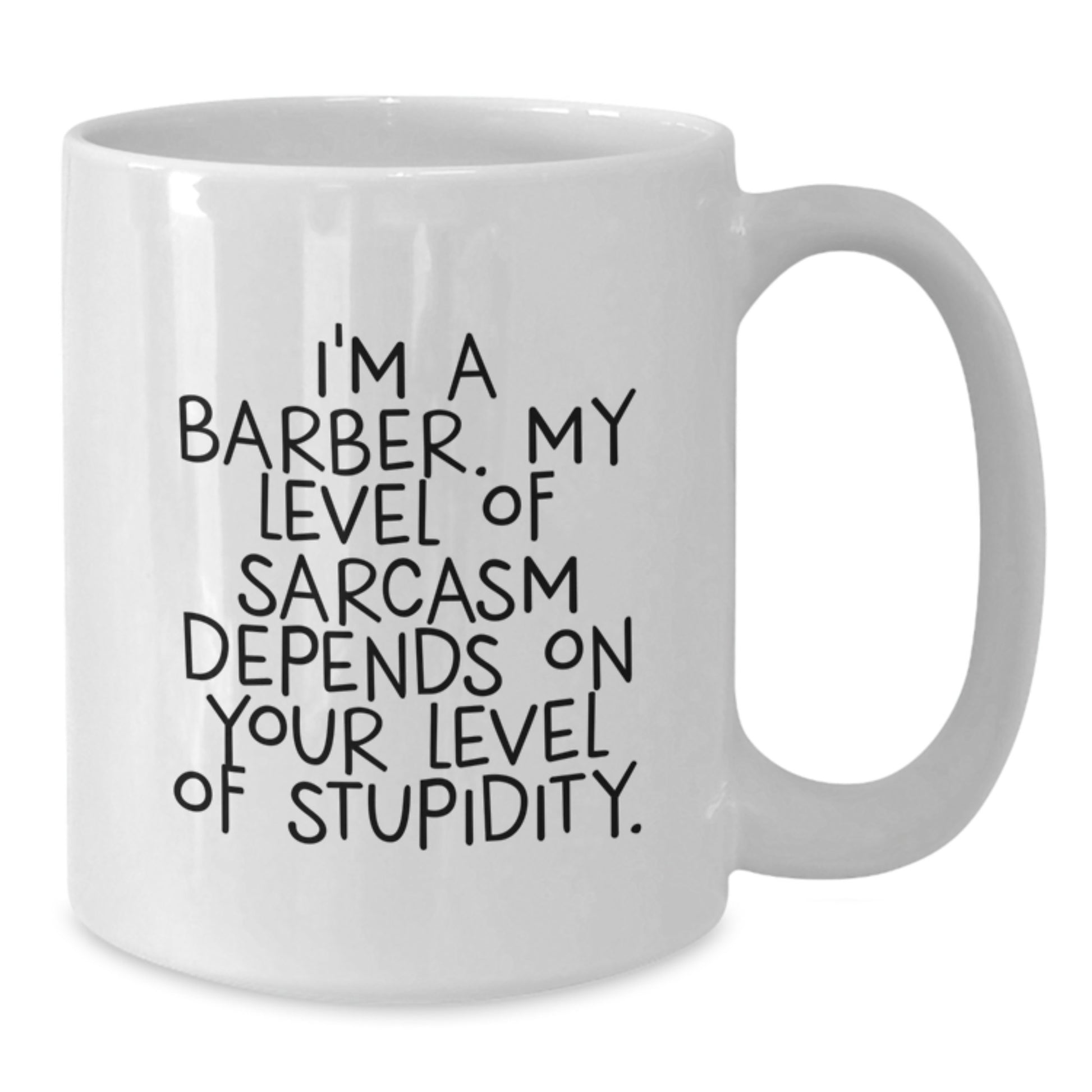 Barber Humor Gift, Funny White Coffee Mug, I'm A Barber, Gifts from Friends, Birthday Unique Presents for Barber - Additional