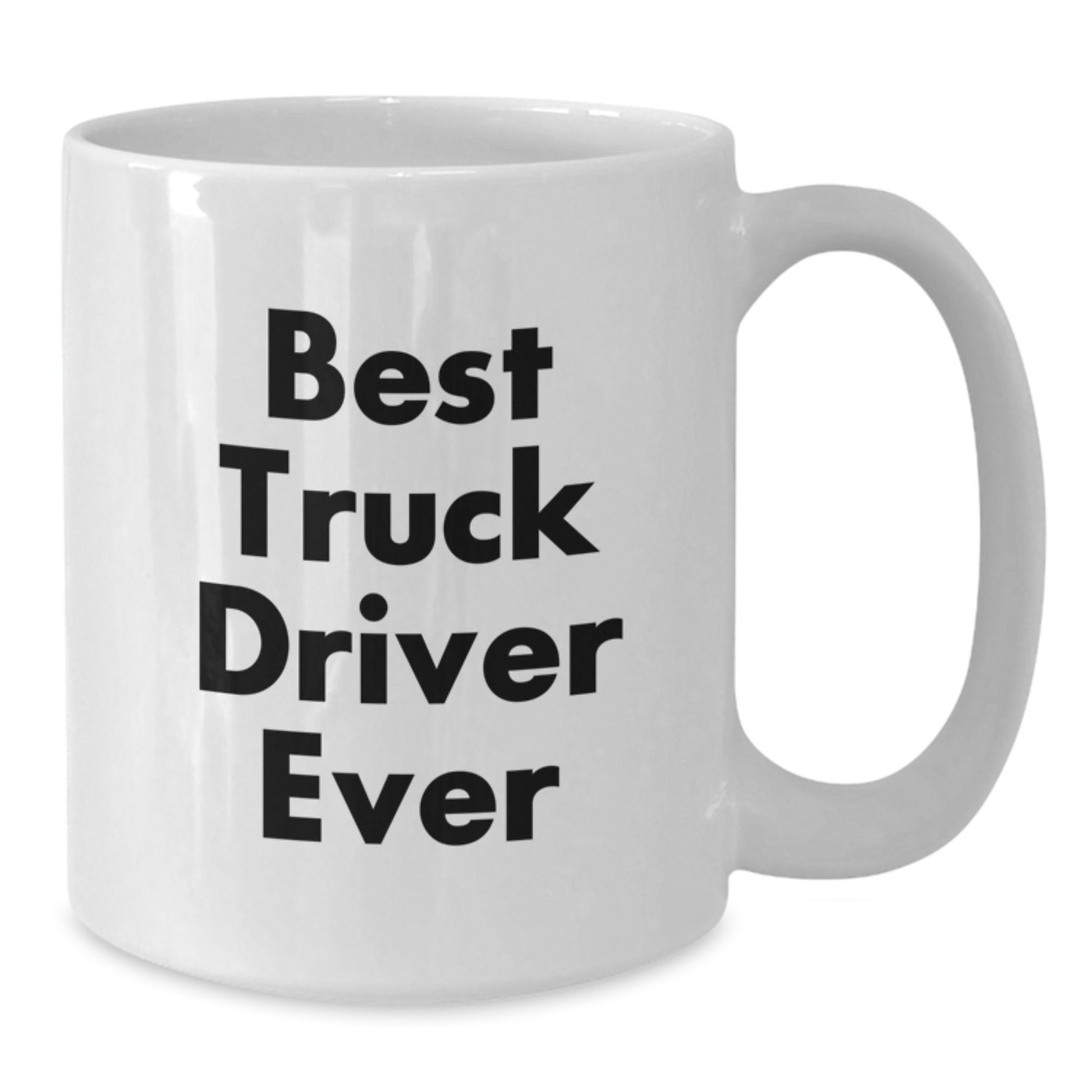 Funny Truck Driver Gifts, Best Truck Driver Ever White Coffee Mug, Unique Christmas Unique Gifts for Men Truck Drivers - Additional