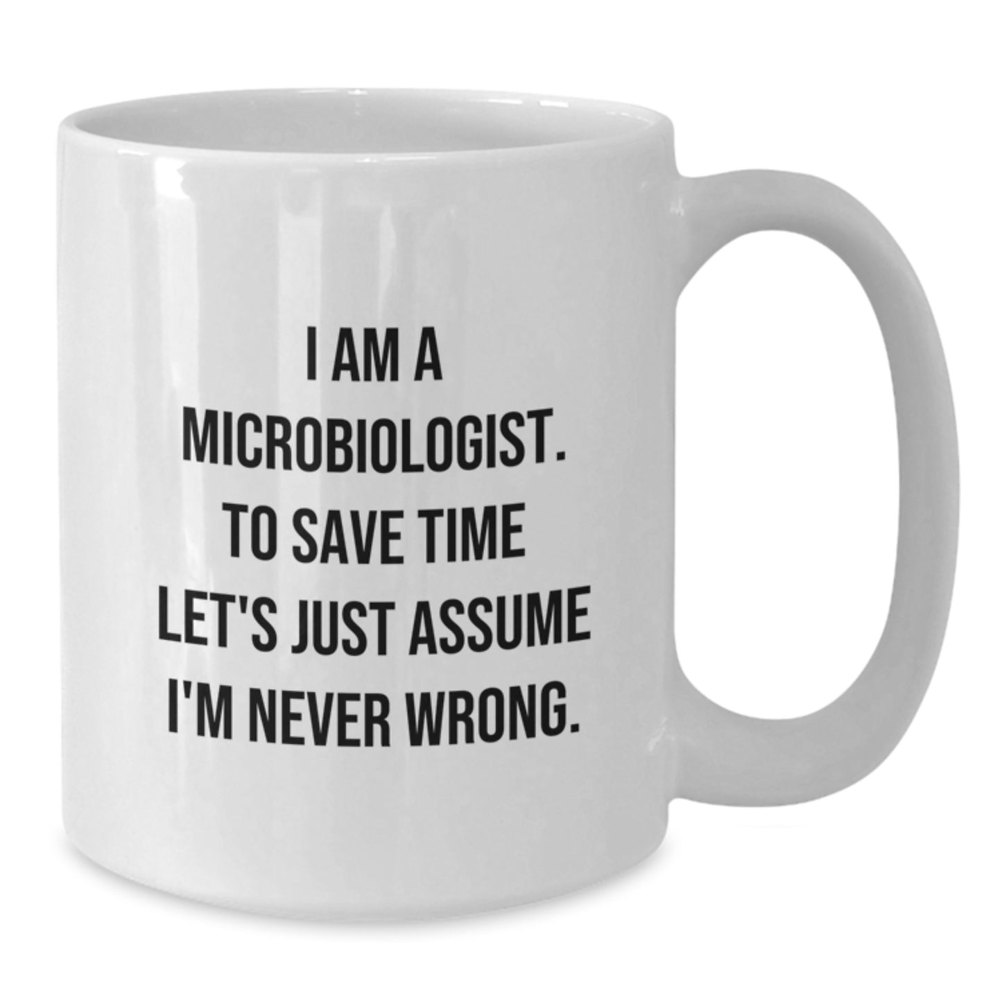 Funny Microbiologist White Coffee Mug Gifts for Graduation from Friends - Additional