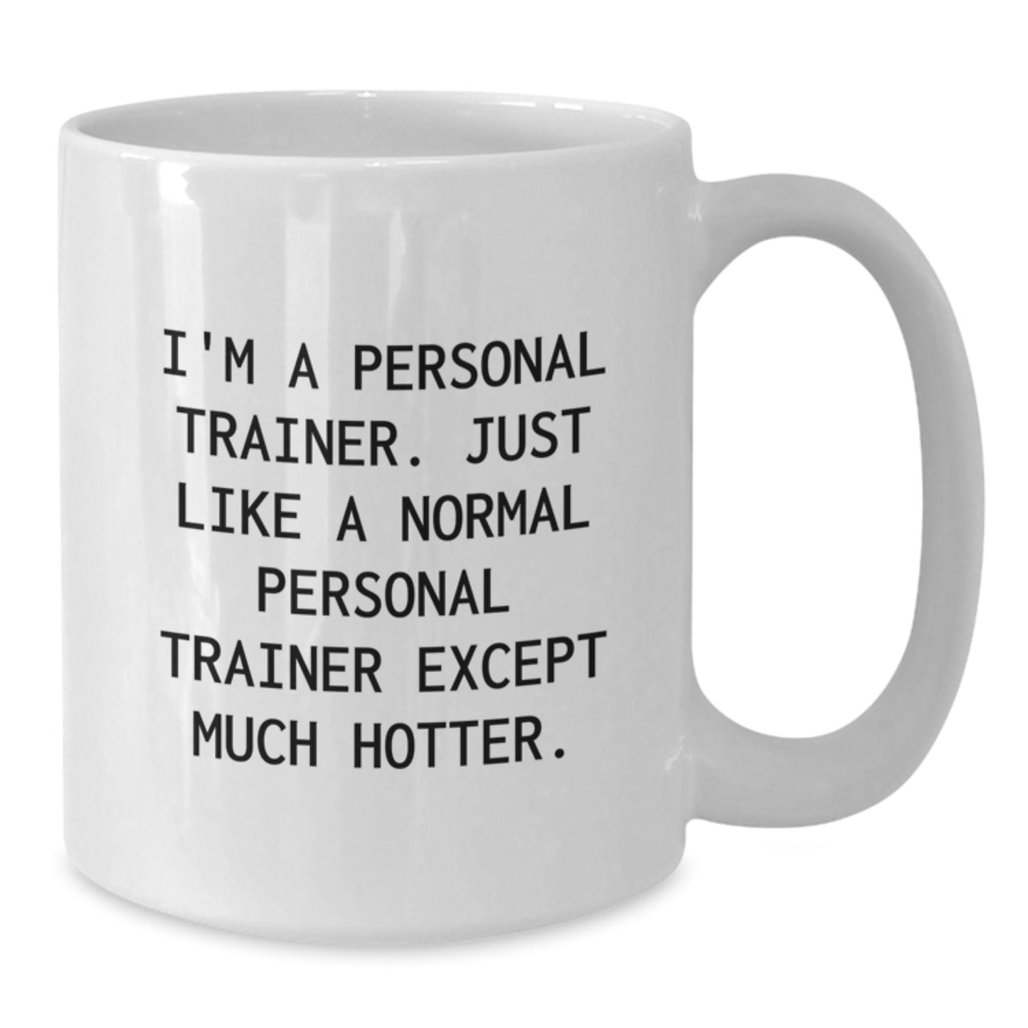 Funny Personal Trainer Mug Gifts for Men, Women, or Friends from Family - Unique White Coffee Mug for Christmas - Additional