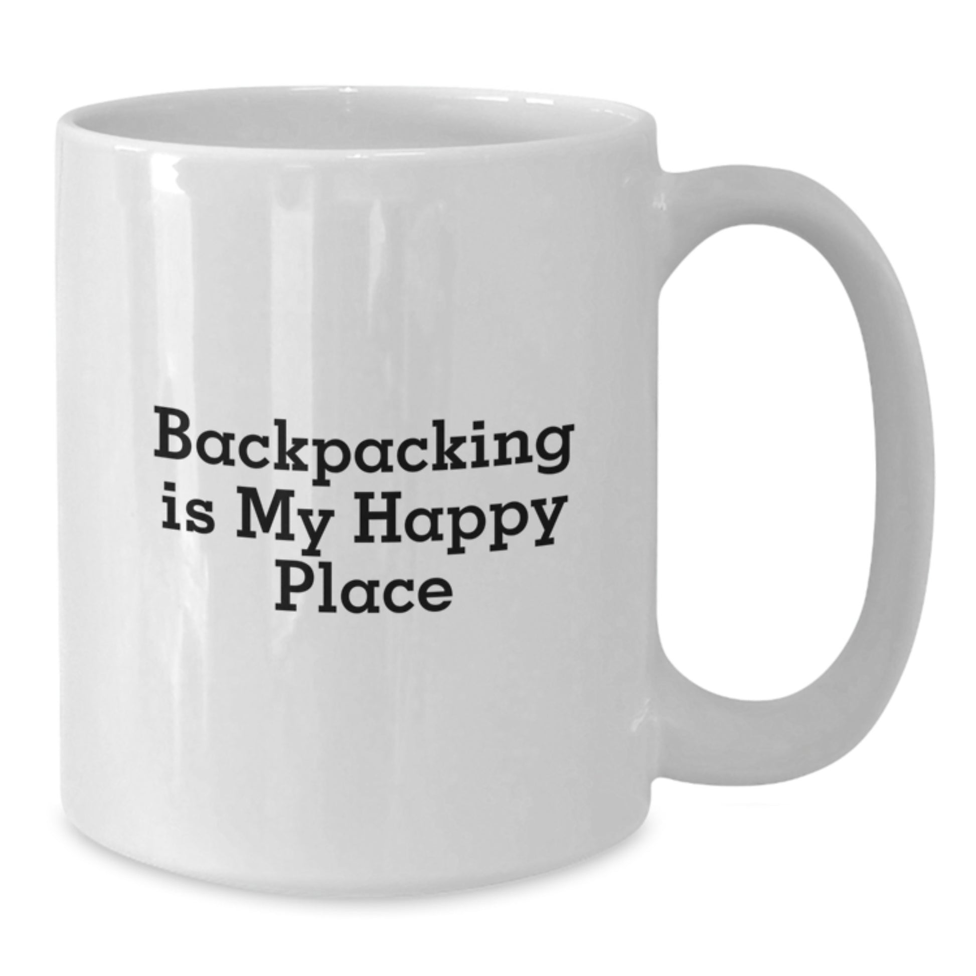 Backpacking Gifts from Friends for Backpacking Enthusiasts - Funny White Coffee Mug - 11oz or 15oz Capacity for Graduation Unique Gifts - Additional