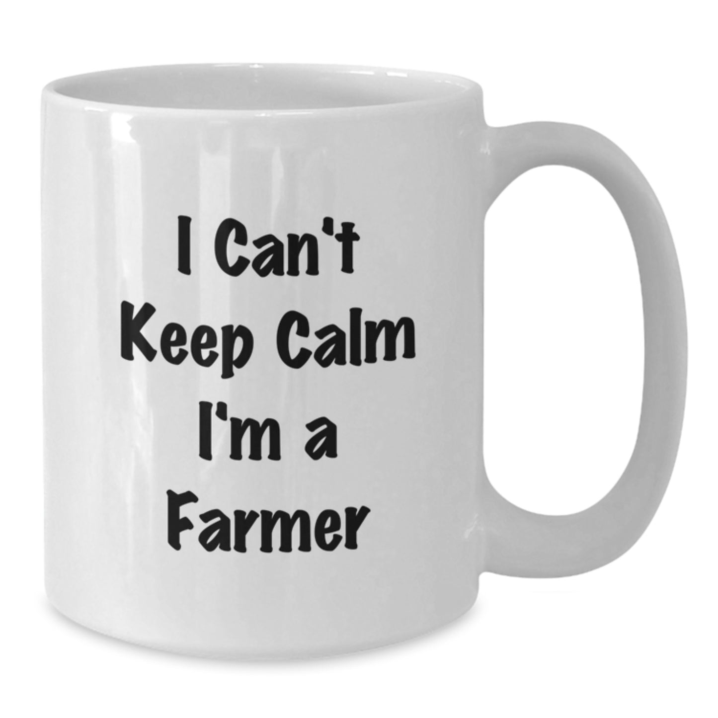 Funny Farmer Gifts from Friends - 'I Can't Keep Calm I'm A Farmer' White Coffee Mug for Christmas Unique Gifts - Additional