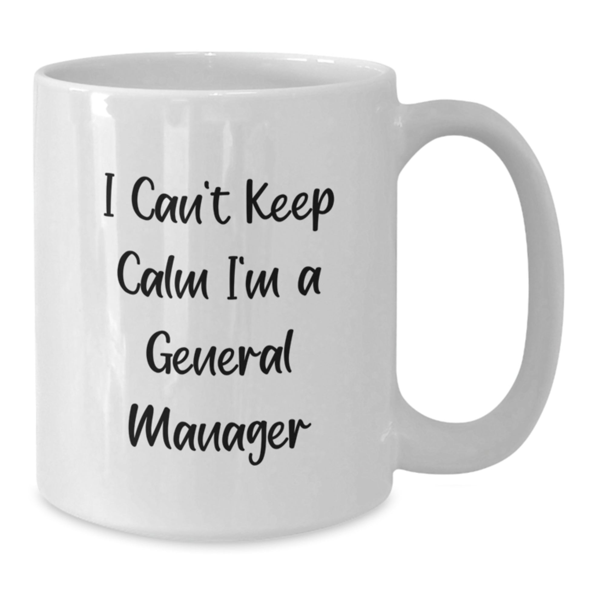 Funny General Manager Gift Mug for Men from Friends - 'I Can't Keep Calm I'm A General Manager' Christmas Unique Gifts - Additional