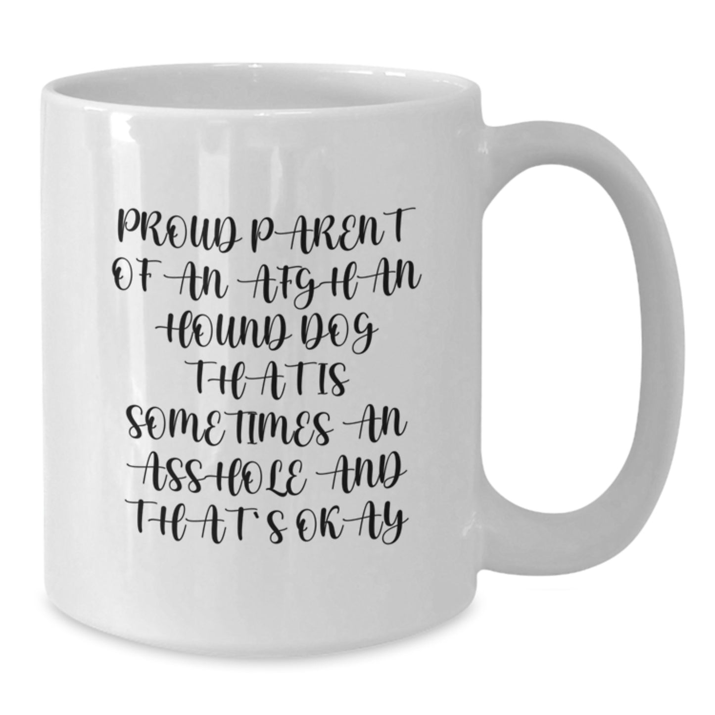 Funny Afghan Hound Dog Mugs Gifts from Men to Proud Afghan Hound Dog Parents, Valentine's Unique - Additional