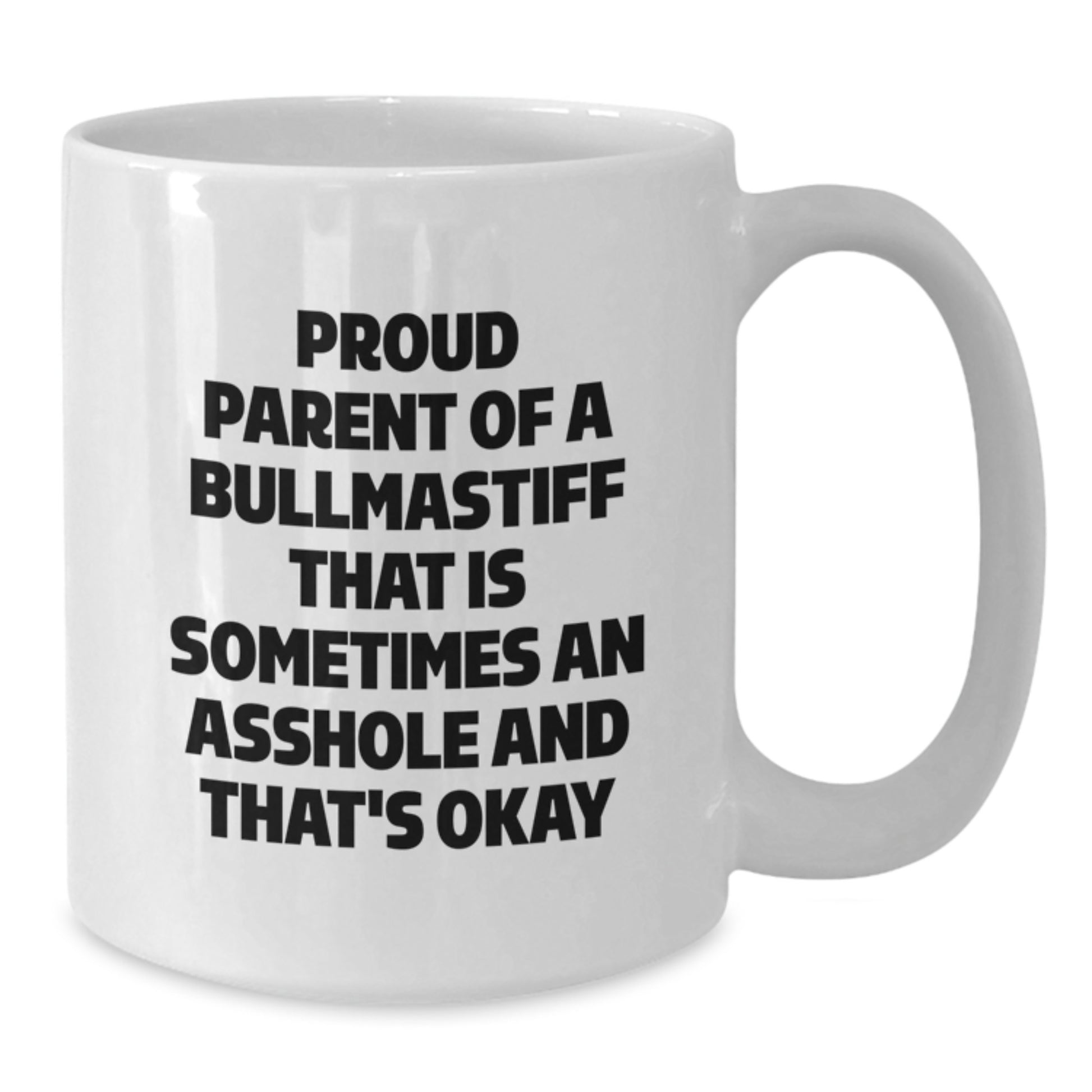 Bullmastiff Dog Mom Funny Gifts for Bullmastiff Dog Lovers - White Coffee Mug - Gifts from Mom - Mother's Day Unique Gifts - Additional