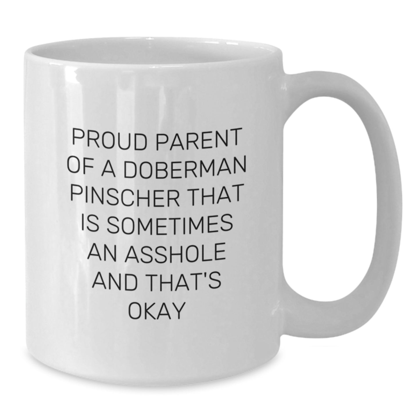 Funny Doberman Pinscher Dog Gifts for Men from a Proud Parent, White Coffee Mug, Father's Day Unique Presents - Additional