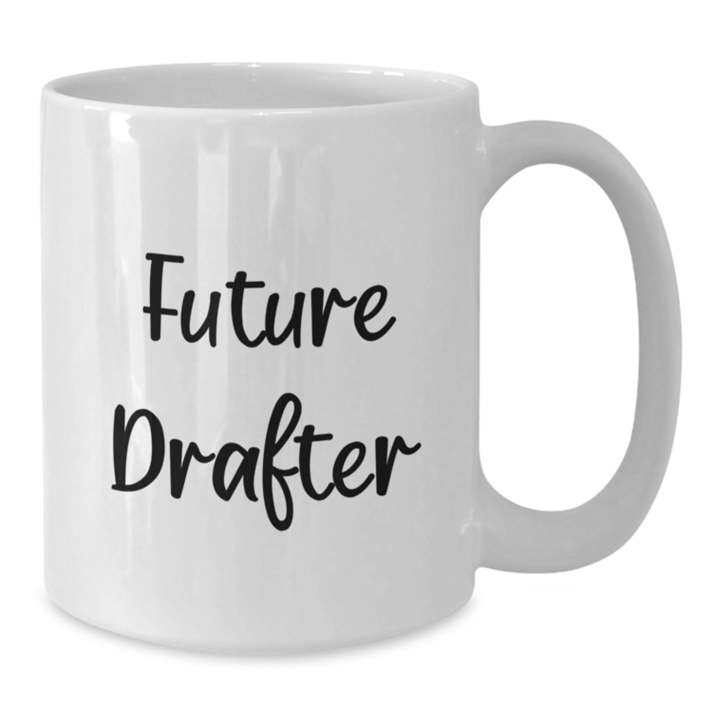 Funny Future Drafter Gifts for Him, Birthday Unique Mug for Drafter Enthusiast, White Coffee Mug with Inspirational Quote - Additional
