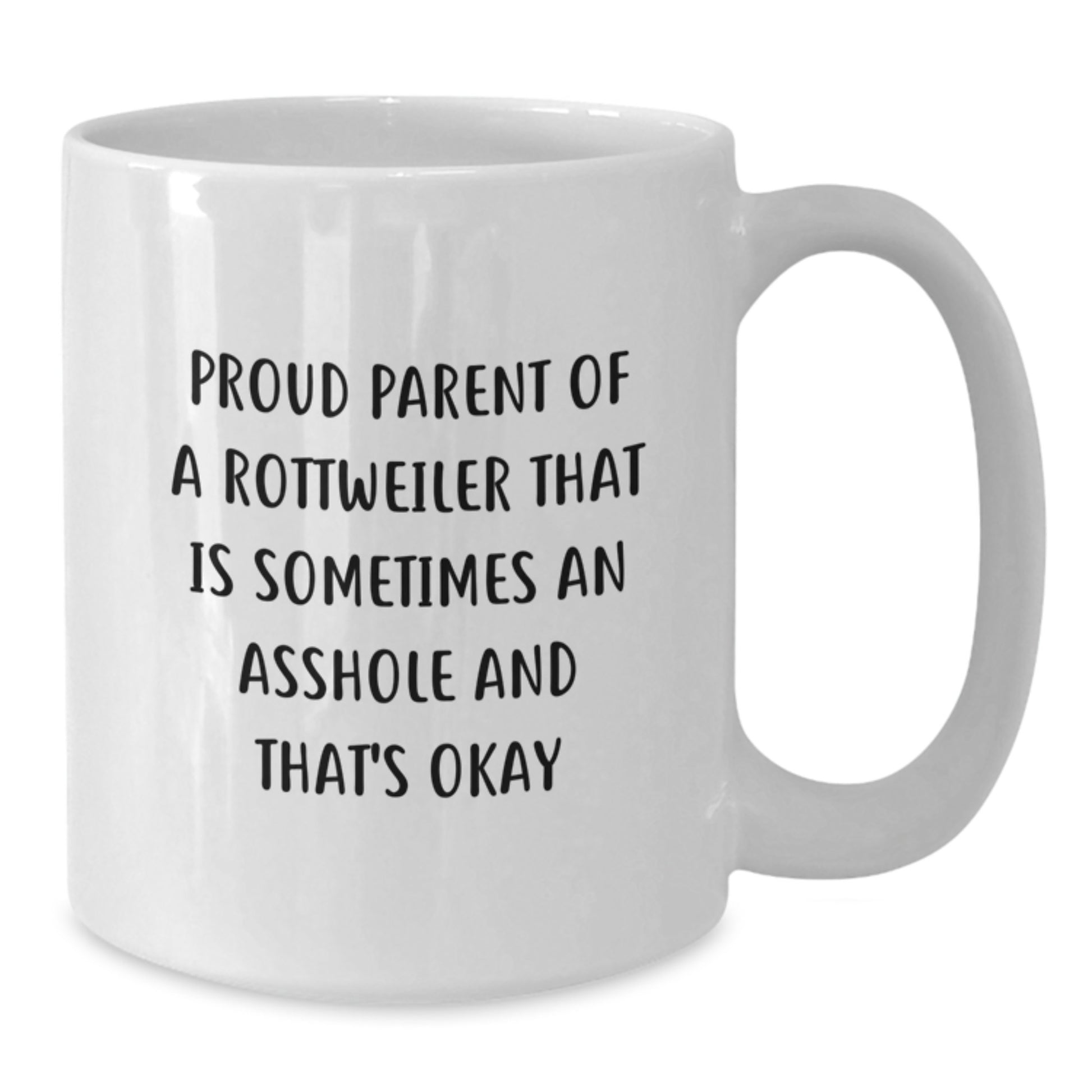 Funny Rottweiler Dog Gifts for Proud Parents, White Coffee Mug, Graduation Unique Gifts from Men - Additional