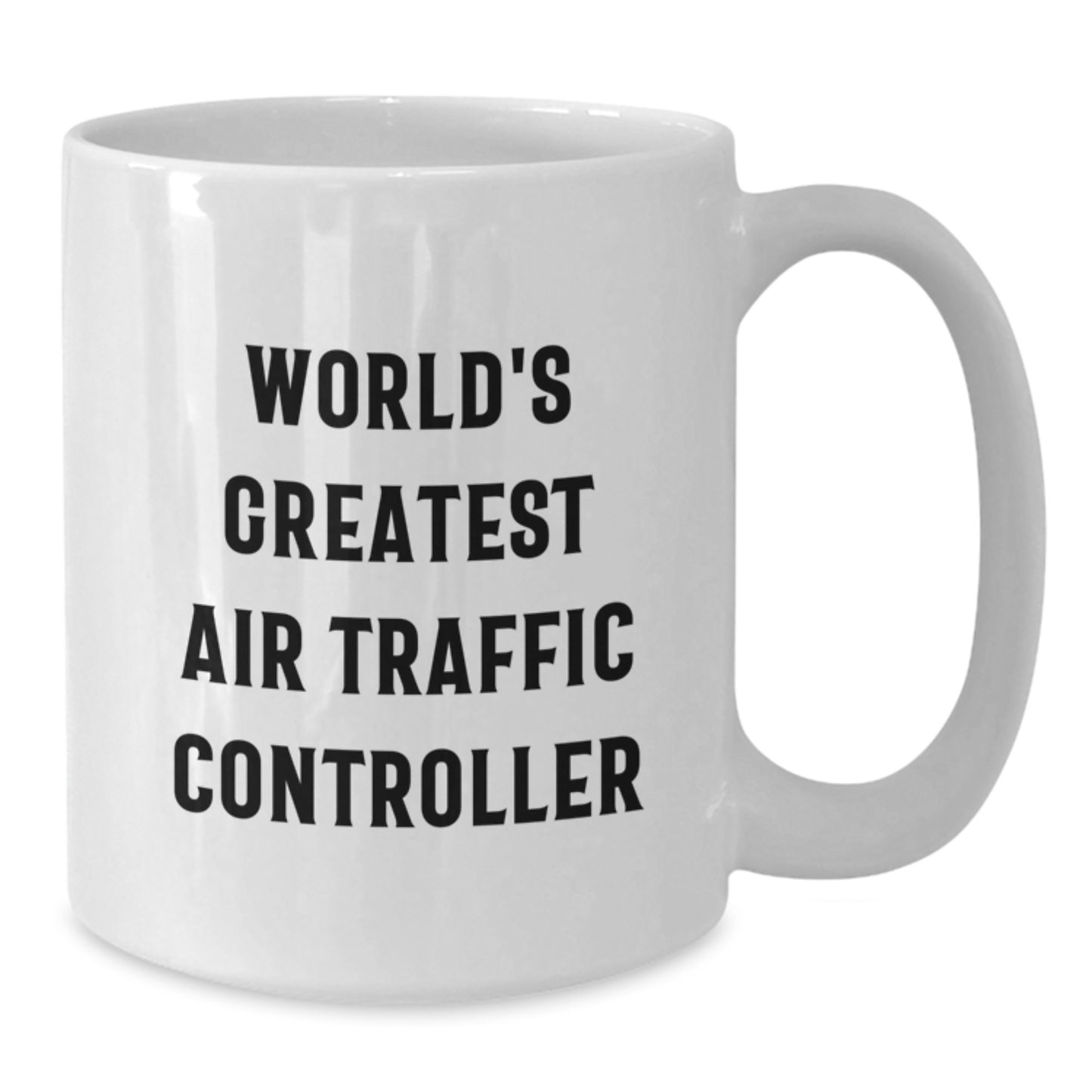 Funny Quote Air Traffic Controller Gifts from Men to Air Traffic Controller Friends on Father's Day Unique White Ceramic Coffee Mugs - Additional