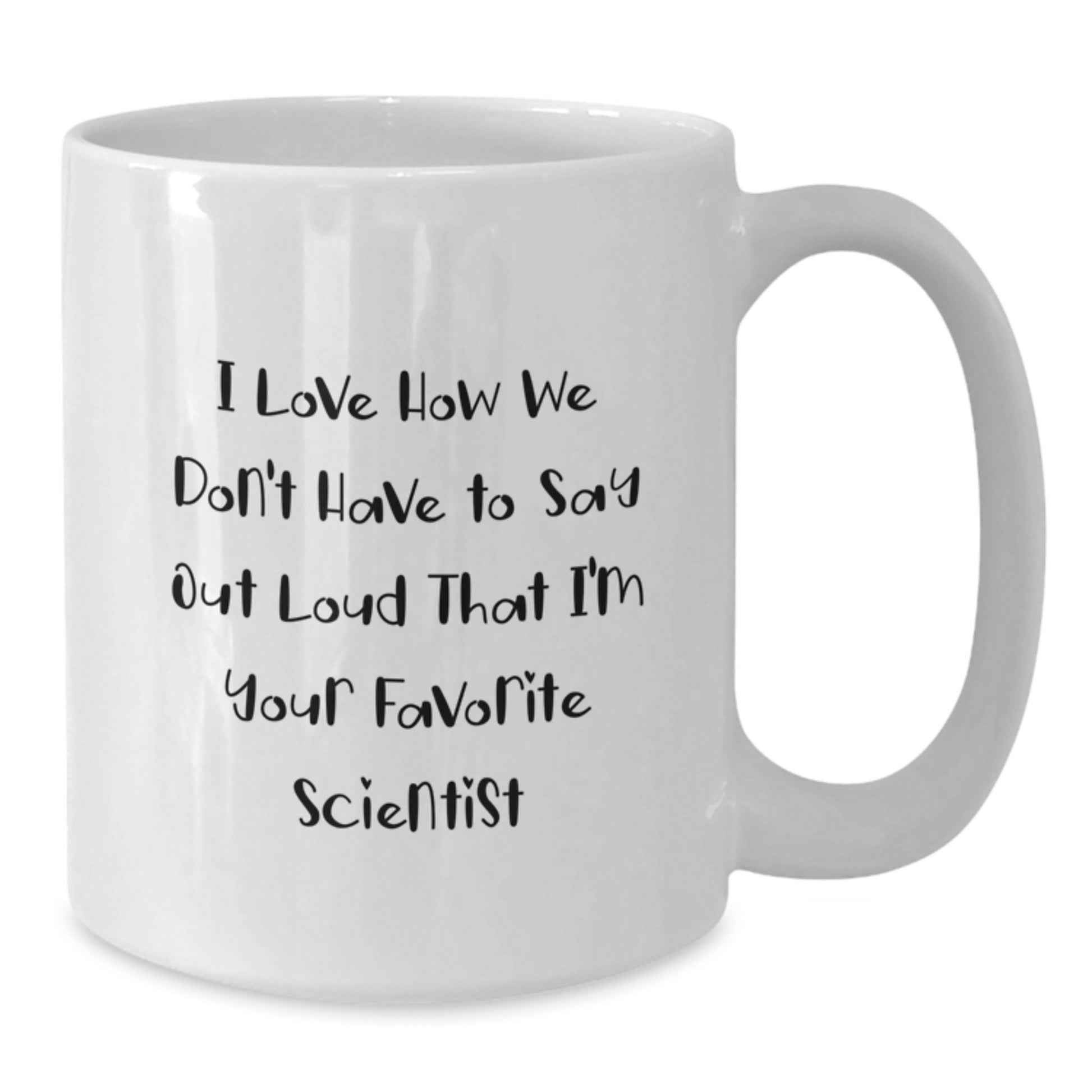 Funny Scientist Gifts for Men - White Ceramic Coffee Mug, Ideal Gift from Friends for Christmas Morning - Additional