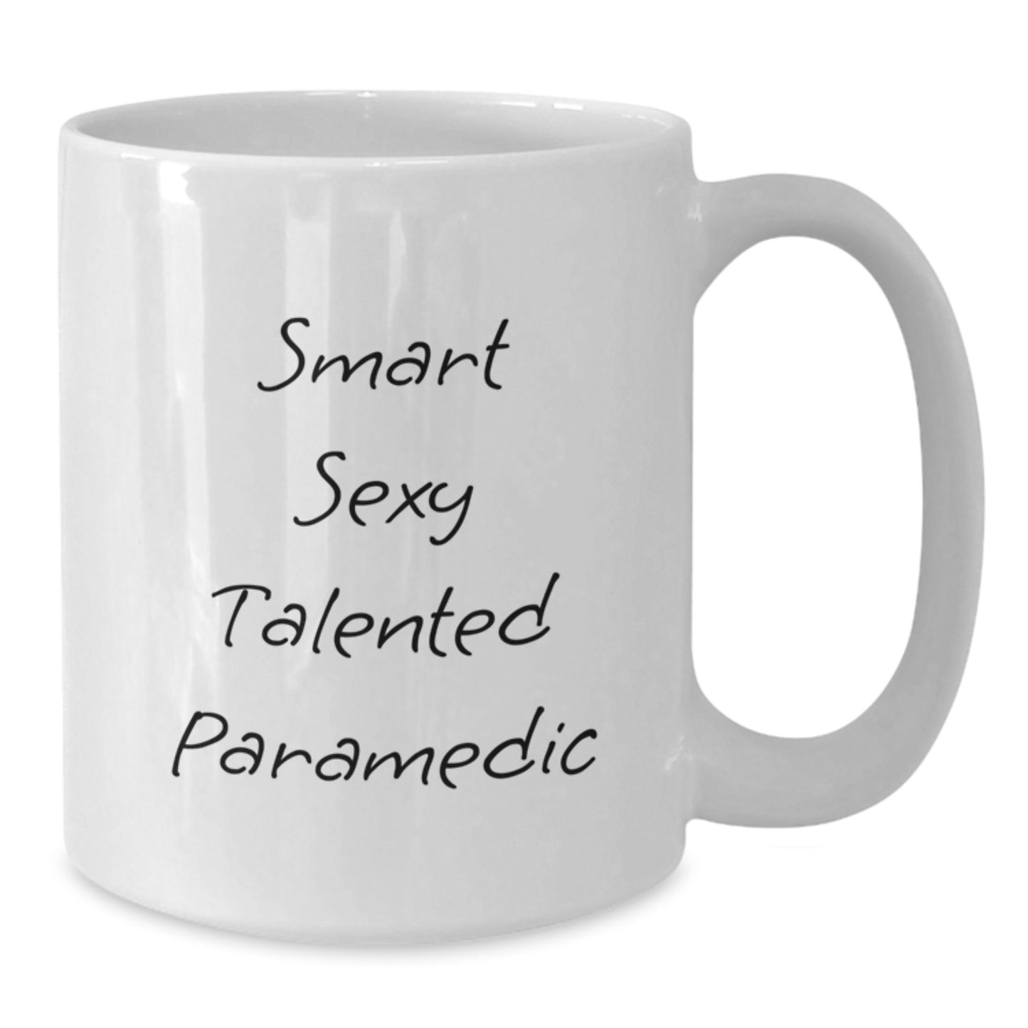 Funny Rescue Worker Gifts for Men, White Coffee Mug with Smart Sexy Talented Quote, Gifts from Friends, Unique Graduation - Additional