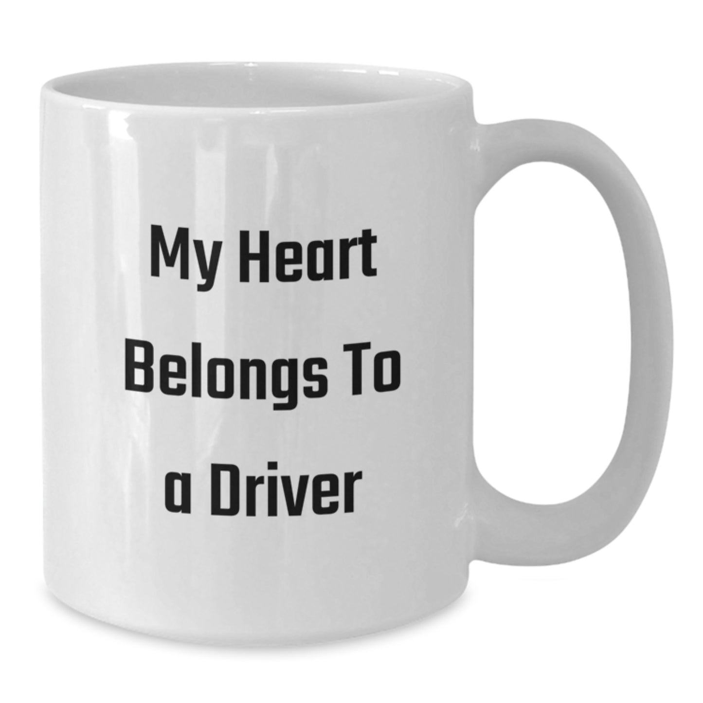 Funny Gift for the Driver in Your Life, Driver Lover Mug, White Coffee Mug for Graduation Unique Gifts from Friends or Family - Additional