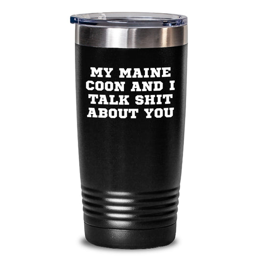 Funny 'Talk Shit' Humor Maine Coon Cat Mom Mom's Day Unique Gifts from Friends, Funny Tumbler for Women, Men, Family, Coworkers - Main