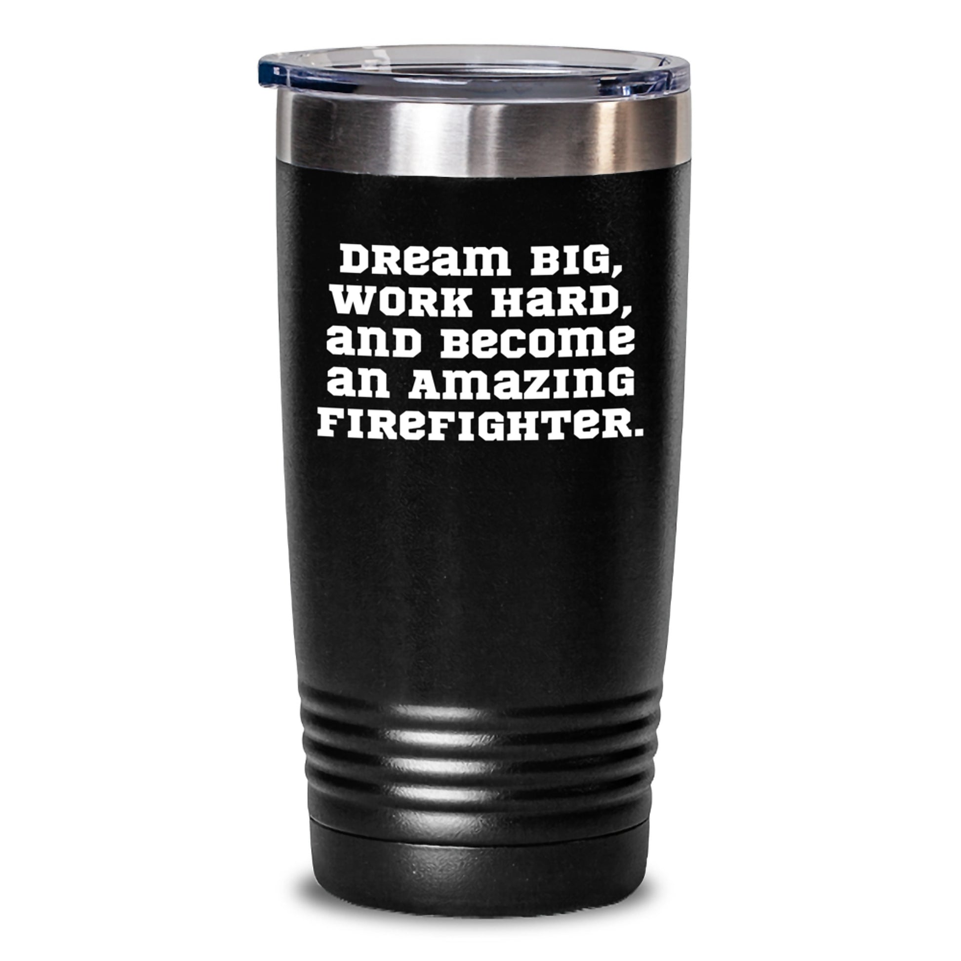 Funny Firefighter Gifts from Friends, Birthday Unique Gifts for Firefighter, 20oz/30oz Stainless Steel Tumbler with Dream Big Quote - Gifts for Firefighter Men - Main