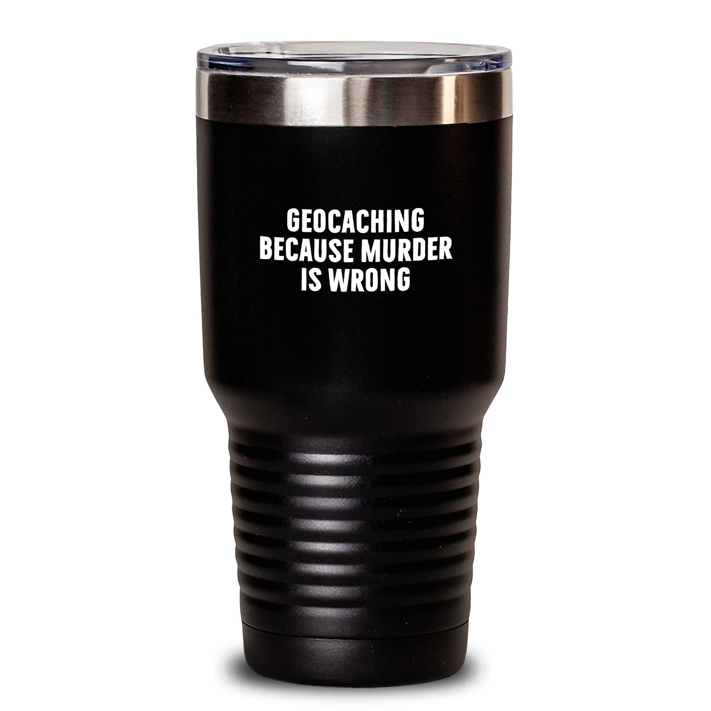 Geocaching Gifts for Men from Friends - Funny Geocaching Tumbler, Geocaching Because Murder Is Wrong, Christmas Unique Gifts - Main