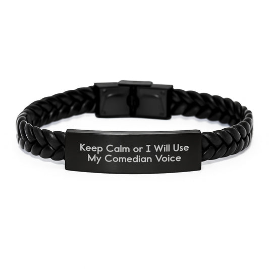 Comedian Gifts for Men - Funny Interlaced Leather Bracelet with Engraved Stainless Steel - 'Keep Calm Or I Will Use My Comedian Voice' Graduation Unique Gifts from Friends - Image 1