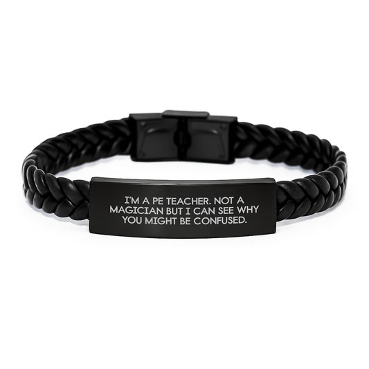 PE Teacher Gifts, Funny Quote Interlaced Leather Bracelte for Men, Women, Friends, Coworkers, Family Birthday Unique Gifts from PE Teacher - Image 1