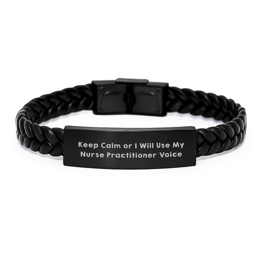 Funny Nurse Practitioner Gifts for Mom from Family Interlaced Leather Bracelet Keep Calm Or I Will Use My Nurse Practitioner Voice - Image 1