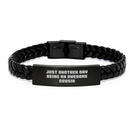 Funny Cousin Gifts - Just Another Day Being An Awesome Cousin Interlaced Leather Bracelet, Gifts for Cousin, Mother's Day Unique Gifts from Cousin - Image 1