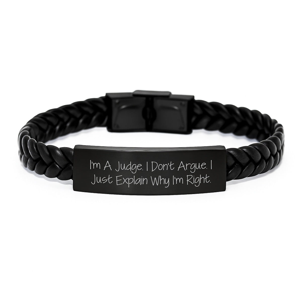 Authoritative Judge Gift 'I Don't Argue, I Just Explain Why I'm Right' - Image 1
