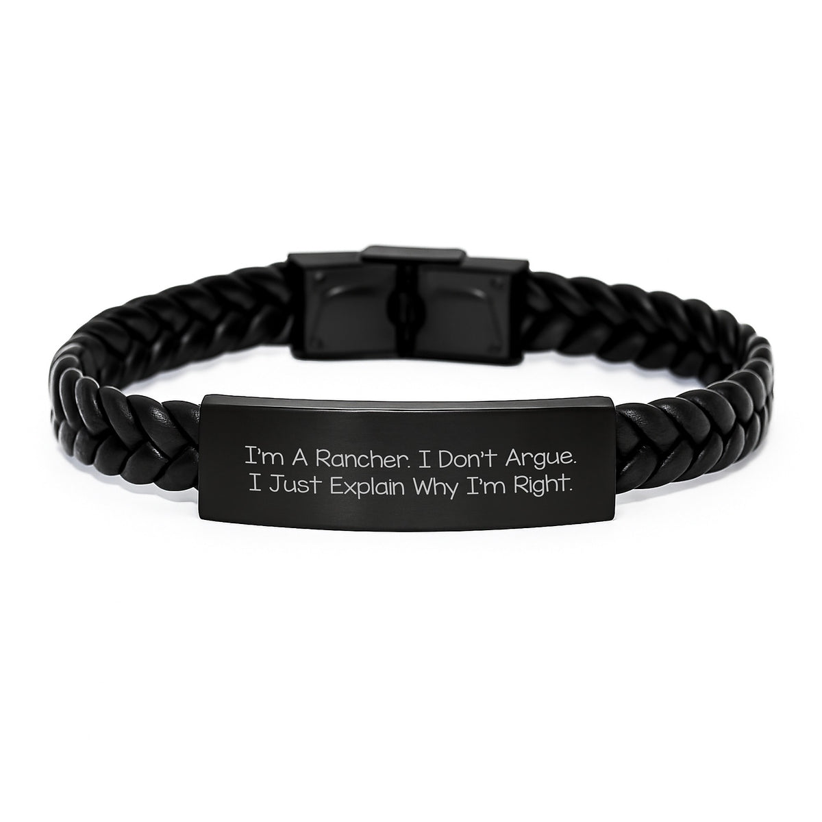 Rancher Keepsake Bracelet Gift for Him - I'm Right, I Explain - Image 1