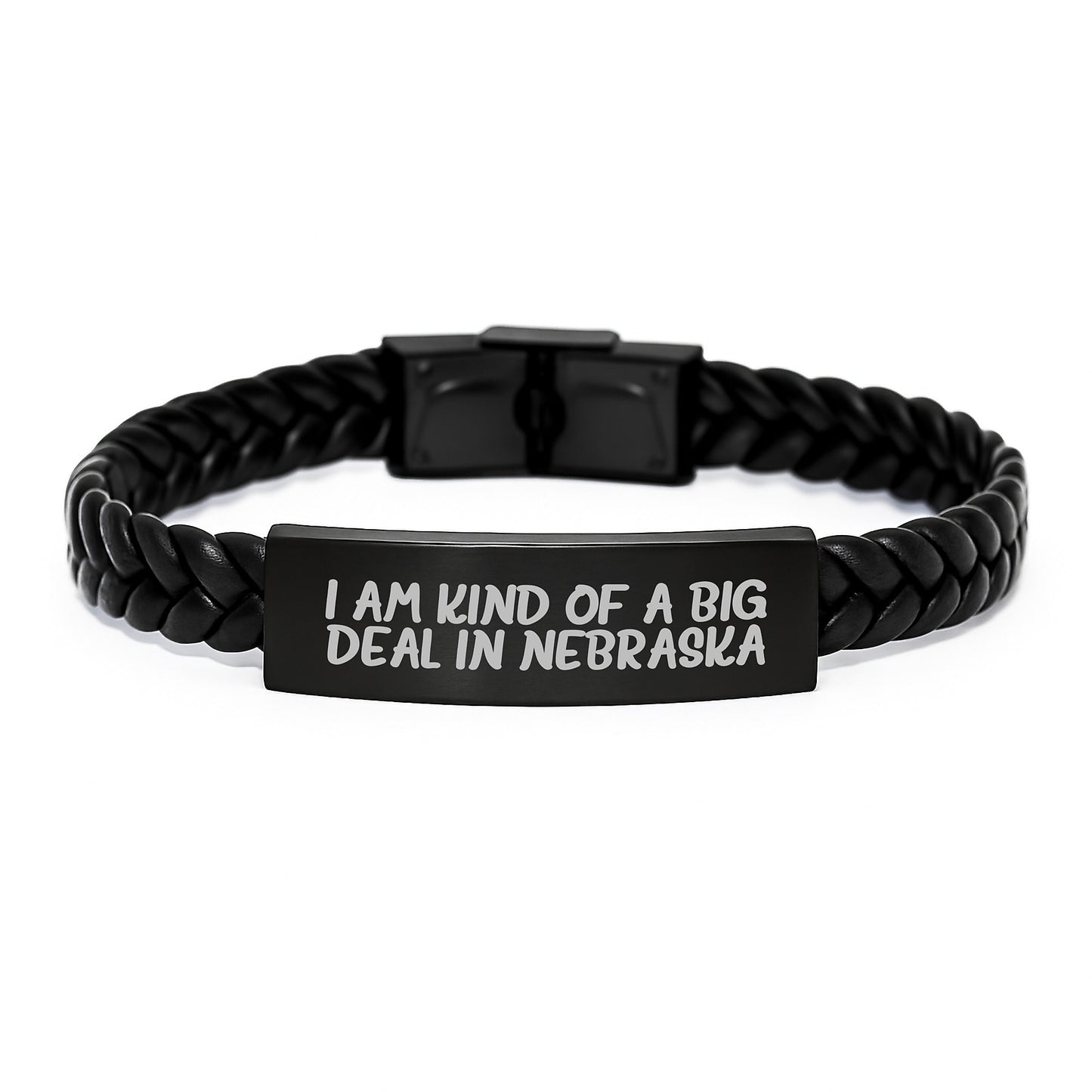 Nebraska Proud Interlaced Leather Bracelet, Funny Quote 'I Am Kind Of A Prime Selection In Nebraska', Valentine's Unique Gifts from Nebraska for Men, Women, Friends and Family - Image 1