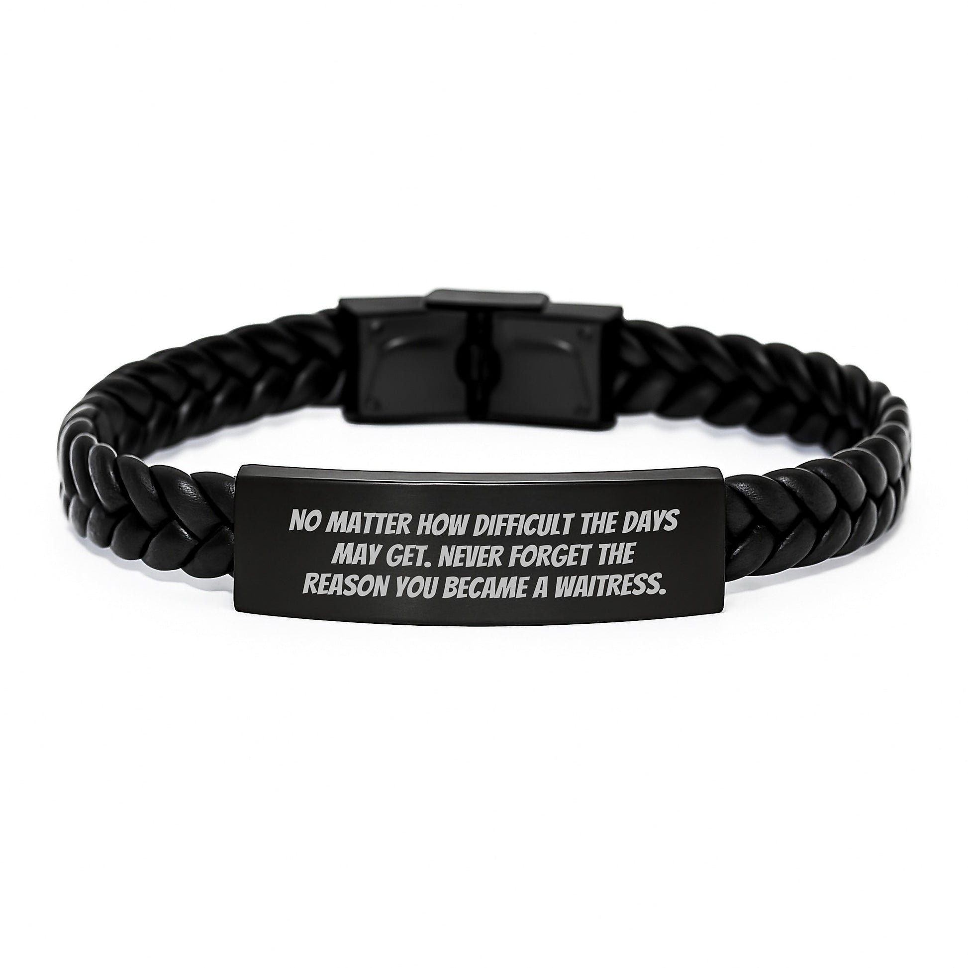 Inspirational Waitress Gifts, Interlaced Leather Bracelet, Gifts from Women to Waitress, Never Forget the Reason You Became a Waitress - Image 1