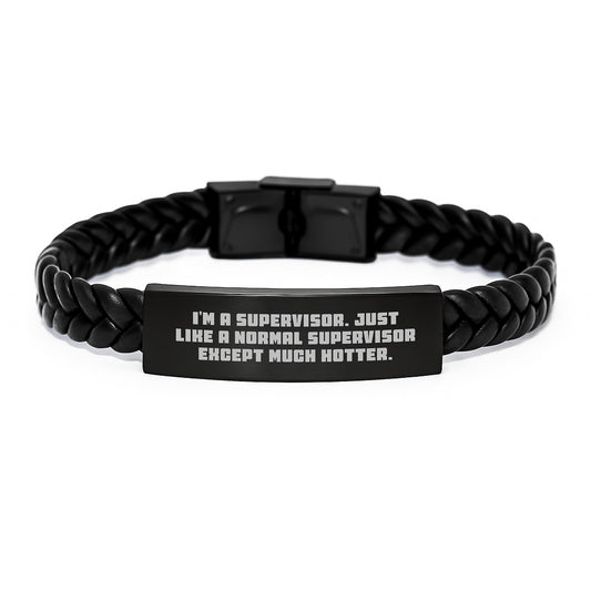 Funny Supervisor Gifts for Men, Women, Friends, Coworkers - Unique Interlaced Leather Bracelet with Engraved Stainless Steel for Supervisor - Image 1