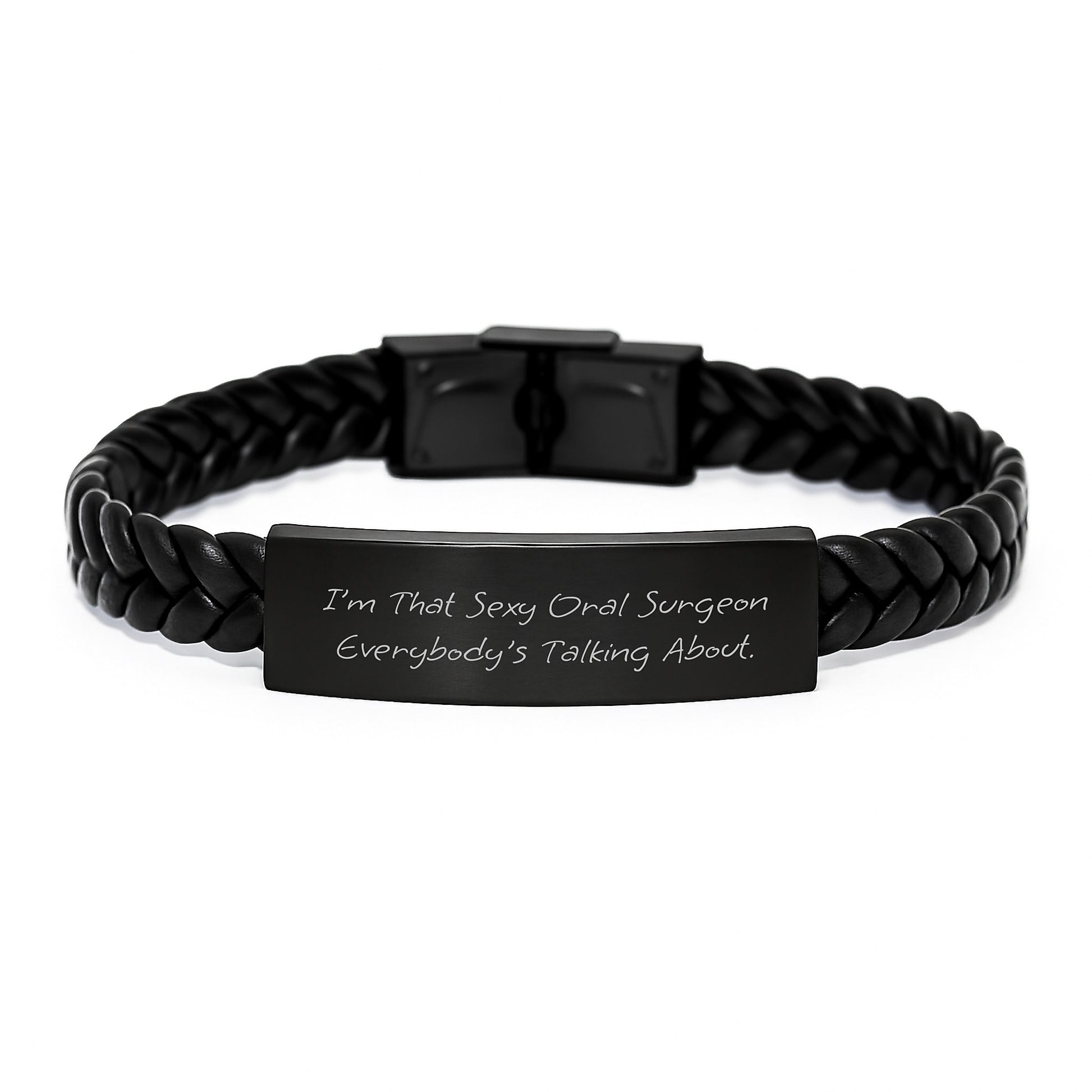 Sexy Oral Surgeon Gifts for Men, I'm That Sexy Oral Surgeon Everybody's Talking About., Birthday Unique Interlaced Leather Bracelte - Image 3