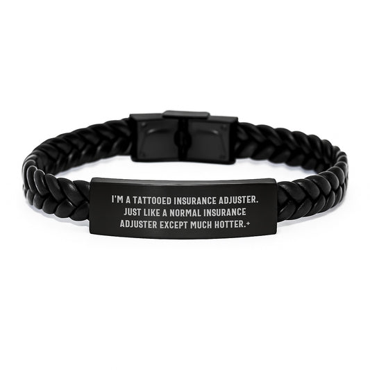 Tattooed Insurance Adjuster Gifts for Insurance Adjuster Friends, Unique Interlaced Leather Bracelet for Men, Funny Quote, Graduation Unique Gifts from Friends - Image 1