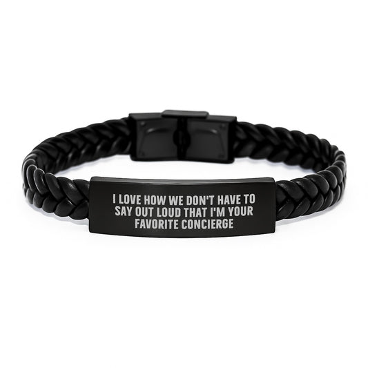 Concierge Gifts from Friends, Christmas Unique Interlaced Leather Bracelet, Funny Quote 'I Love How We Don't Have To Say Out Loud That I'm Your Favorite Concierge' - Image 1