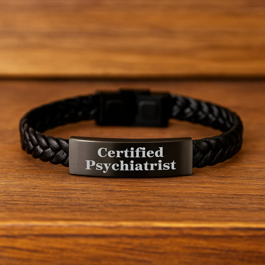 Funny Psychiatrist Gifts for Birthday, Interlaced Leather Bracelet with Engraved Stainless Steel for Men, Women, Friends, Coworkers, Family from Certified Psychiatrist - Humorous Quote - Image 2