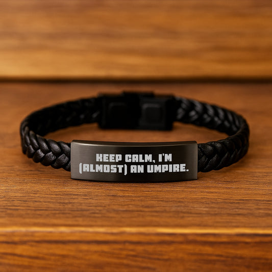 Funny Umpire Gifts for Men, Valentine's Unique Umpire Accessories, Interlaced Leather Bracelet with Stainless Steel Engraved Umpire Quote 'Keep Calm, I'm (almost) An Umpire.' from Friend or Family - Image 2