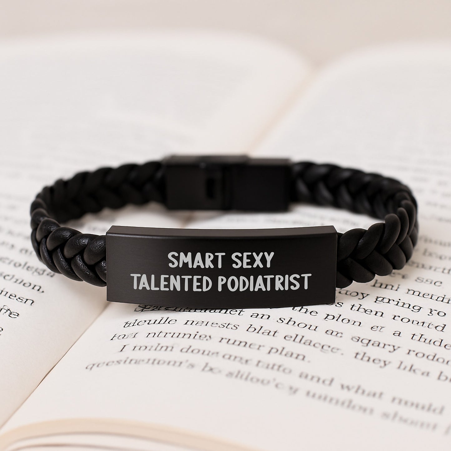 Smart Sexy Talented Podiatrist Interlaced Leather Bracelet Gifts for Graduation from Family Friends - Inspirational Quote - Image 3