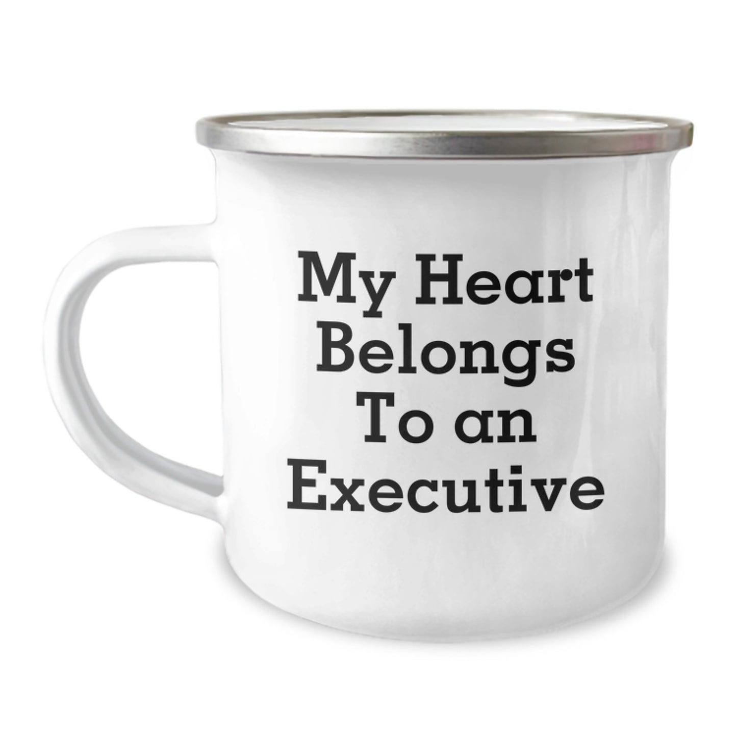 Executive Gifts for Him, Funny Camping Mug for Men, 'My Heart Belongs To An Executive' Funny Quote, Unique Christmas Unique Gifts from Friends to Executive Colleagues - Image 1