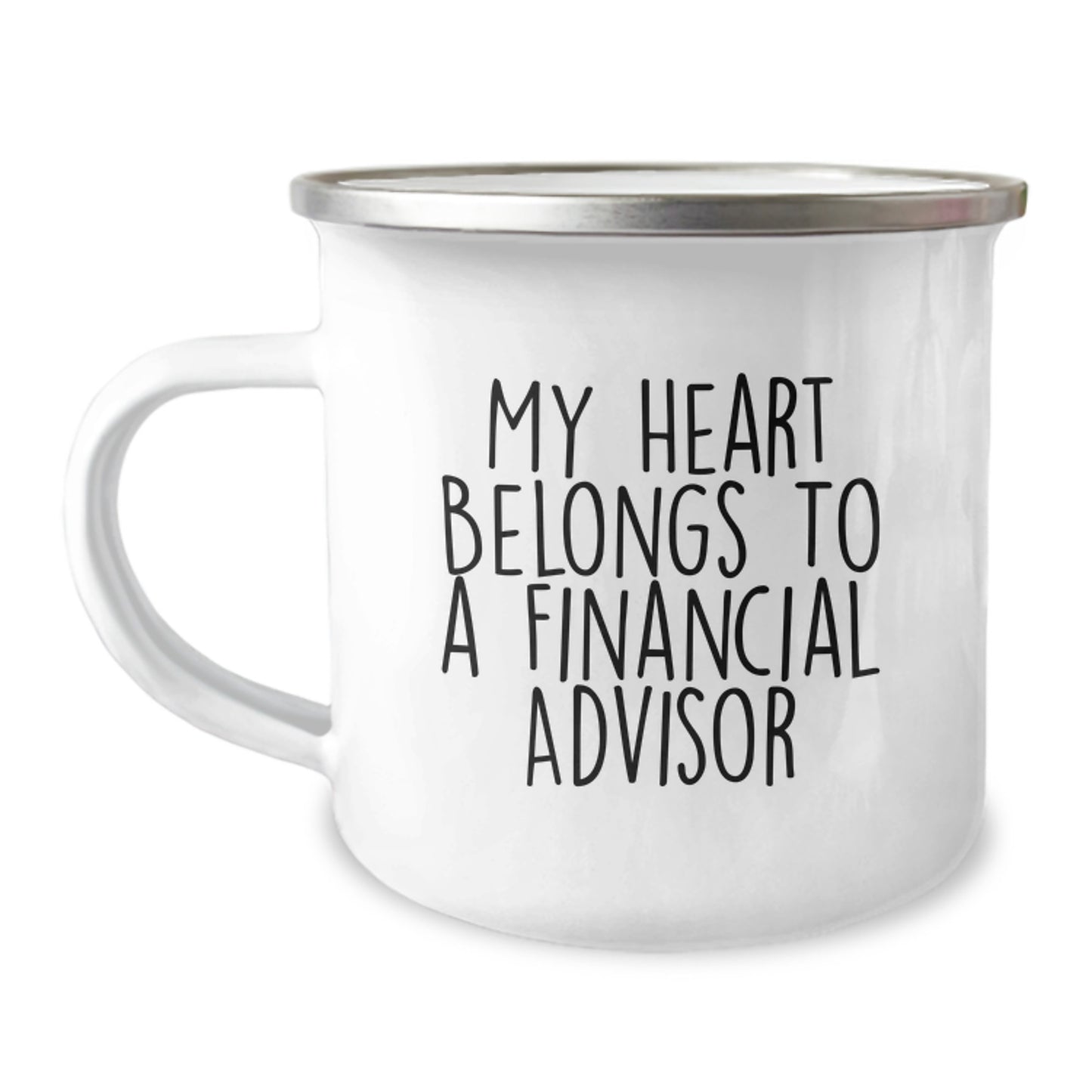 Funny Financial Advisor Gifts for Men from Friends - My Heart Belongs To A Financial Advisor Camping Mug for Graduation Unique Gifts - Image 1