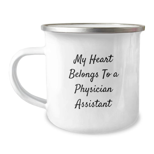 Funny Physician Assistant Gifts from Family - My Heart Belongs To A Physician Assistant, Unique Birthday Unique Gifts for Physician Assistant Friends, 12 oz Stainless Steel Camping Mug - Image 1